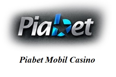 Piabet Mobil Casino
