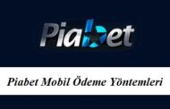 Piabet Mobil Ödeme Yöntemleri